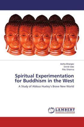 Bhargav / Vats / Sharma |  Spiritual Experimentation for Buddhism in the West | Buch |  Sack Fachmedien