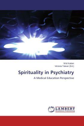 Kattan / Talwar |  Spirituality in Psychiatry | Buch |  Sack Fachmedien