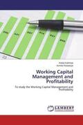Kathiriya / Ranpariya |  Working Capital Management and Profitability | Buch |  Sack Fachmedien