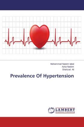 Iqbal / Naeem / Ali |  Prevalence Of Hypertension | Buch |  Sack Fachmedien