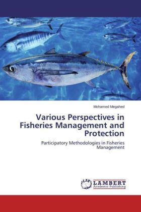 Megahed |  Various Perspectives in Fisheries Management and Protection | Buch |  Sack Fachmedien