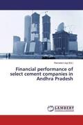 Jogi |  Financial performance of select cement companies in Andhra Pradesh | Buch |  Sack Fachmedien