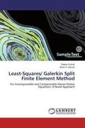 Kumar / Dennis |  Least-Squares/ Galerkin Split Finite Element Method | Buch |  Sack Fachmedien