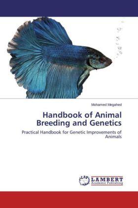Megahed |  Handbook of Animal Breeding and Genetics | Buch |  Sack Fachmedien