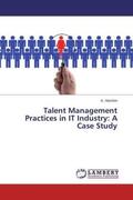 Harshini |  Talent Management Practices in IT Industry: A Case Study | Buch |  Sack Fachmedien