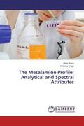 Rana / Singh |  The Mesalamine Profile:  Analytical and Spectral Attributes | Buch |  Sack Fachmedien