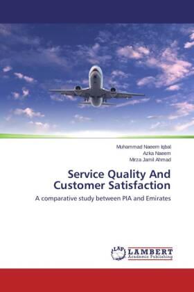 Iqbal / Naeem / Ahmad |  Service Quality And Customer Satisfaction | Buch |  Sack Fachmedien