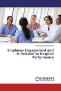 Bulkapuram |  Employee Engagement and its Relation to Hospital Performance | Buch |  Sack Fachmedien