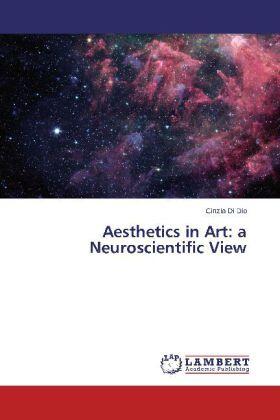 Di Dio |  Aesthetics in Art: a Neuroscientific View | Buch |  Sack Fachmedien