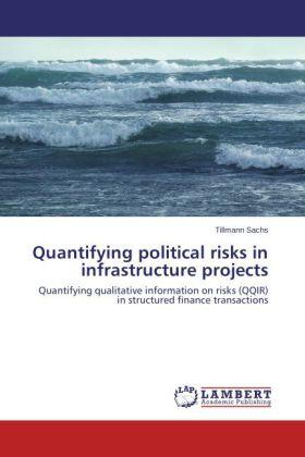 Sachs | Quantifying political risks in infrastructure projects | Buch | sack.de