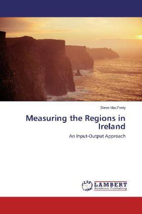 Macfeely |  Measuring the Regions in Ireland | Buch |  Sack Fachmedien