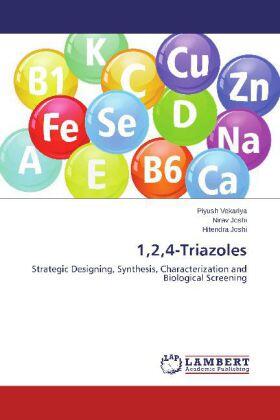 Vekariya / Joshi |  1,2,4-Triazoles | Buch |  Sack Fachmedien