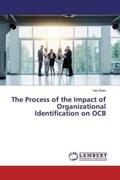 Shen |  The Process of the Impact of Organizational Identification on OCB | Buch |  Sack Fachmedien