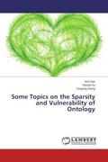 Gao / Xu / Zhang |  Some Topics on the Sparsity and Vulnerability of Ontology | Buch |  Sack Fachmedien