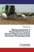 Tkachenko / Didur |  Oborudowanie i Tehnologiq Sushki Semqn Podsolnechnika Vysshih Reprodukcij | Buch |  Sack Fachmedien