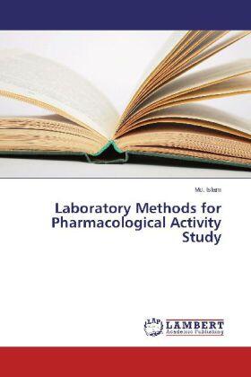 Islam | Laboratory Methods for Pharmacological Activity Study | Buch | sack.de