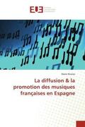 Nicolas |  La diffusion & la promotion des musiques françaises en Espagne | Buch |  Sack Fachmedien