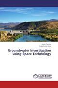 Tumare / Jana |  Groundwater Investigation using Space Technology | Buch |  Sack Fachmedien