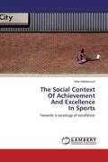 Halldorsson |  The Social Context Of Achievement And Excellence In Sports | Buch |  Sack Fachmedien