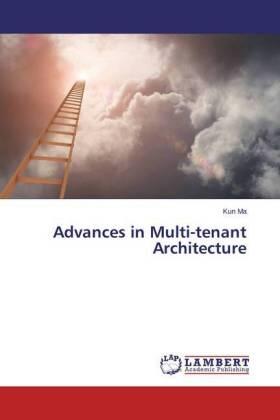 Ma |  Advances in Multi-tenant Architecture | Buch |  Sack Fachmedien