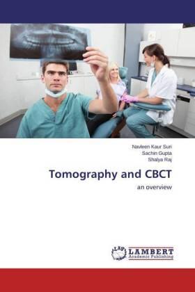 Suri / Gupta / Raj |  Tomography and CBCT | Buch |  Sack Fachmedien