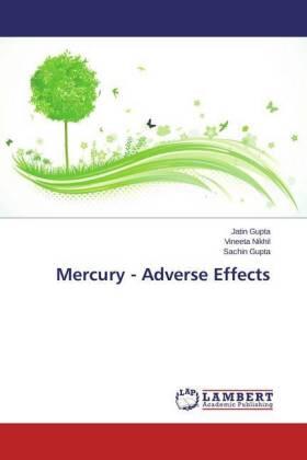 Gupta / Nikhil |  Mercury - Adverse Effects | Buch |  Sack Fachmedien
