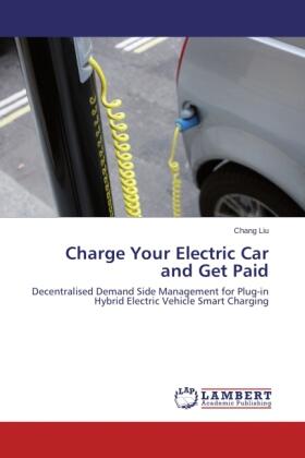 Liu |  Charge Your Electric Car and Get Paid | Buch |  Sack Fachmedien