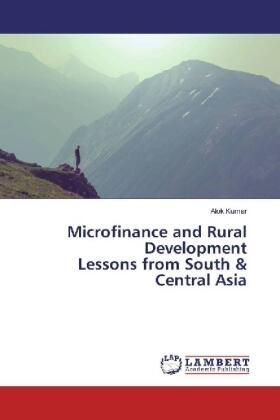 Kumar | Microfinance and Rural Development Lessons from South & Central Asia | Buch | 978-3-659-57320-0 | sack.de
