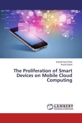 Hiran / Doshi |  The Proliferation of Smart Devices on Mobile Cloud Computing | Buch |  Sack Fachmedien