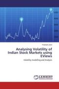 Joshi |  Analysing Volatility of Indian Stock Markets using EViews | Buch |  Sack Fachmedien