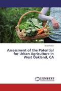 Reese |  Assessment of the Potential for Urban Agriculture in West Oakland, CA | Buch |  Sack Fachmedien