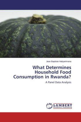 Habyarimana | What Determines Household Food Consumption in Rwanda? | Buch | sack.de