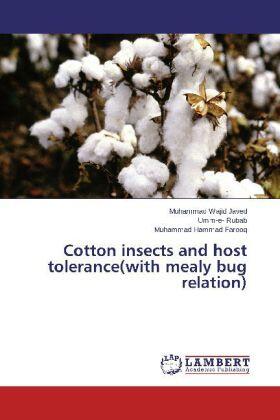 Javed / Rubab / Farooq |  Cotton insects and host tolerance(with mealy bug relation) | Buch |  Sack Fachmedien