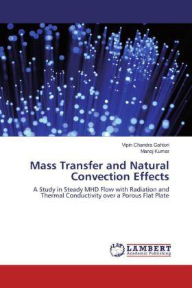 Gahtori / Kumar |  Mass Transfer and Natural Convection Effects | Buch |  Sack Fachmedien