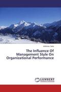 Netia |  The Influence Of Management Style On Organizational Performance | Buch |  Sack Fachmedien