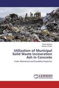 Sharma / A Khan |  Utilization of Municipal Solid Waste Incineration Ash in Concrete | Buch |  Sack Fachmedien