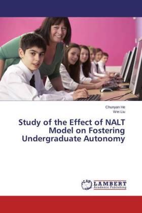 He / Liu | Study of the Effect of NALT Model on Fostering Undergraduate Autonomy | Buch | 978-3-659-59266-9 | sack.de