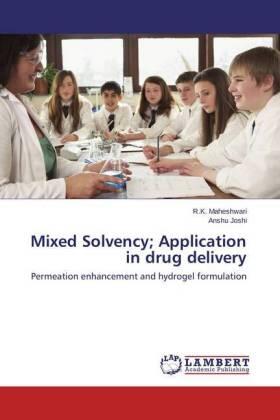 Maheshwari / Joshi | Mixed Solvency; Application in drug delivery | Buch | 978-3-659-59359-8 | sack.de