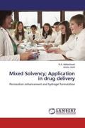 Maheshwari / Joshi |  Mixed Solvency; Application in drug delivery | Buch |  Sack Fachmedien