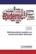 Kumar / Khurana |  Mathematical models on communicable diseases | Buch |  Sack Fachmedien