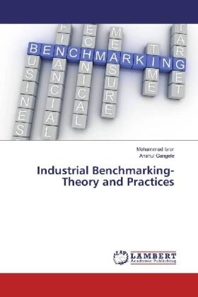 Israr / Gangele |  Industrial Benchmarking-Theory and Practices | Buch |  Sack Fachmedien