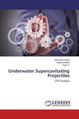 Katari / Kolakoti / V F |  Underwater Supercavitating Projectiles | Buch |  Sack Fachmedien