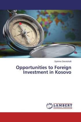 Dervisholli | Opportunities to Foreign Investment in Kosovo | Buch | 978-3-659-59742-8 | sack.de