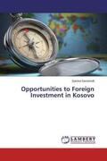 Dervisholli |  Opportunities to Foreign Investment in Kosovo | Buch |  Sack Fachmedien