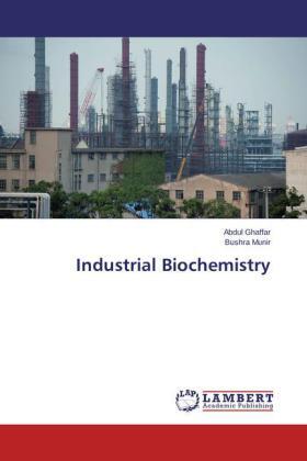 Ghaffar / Munir |  Industrial Biochemistry | Buch |  Sack Fachmedien