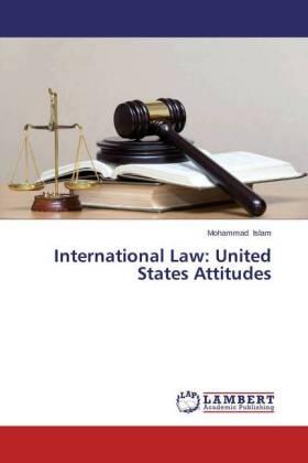 Islam |  International Law: United States Attitudes | Buch |  Sack Fachmedien
