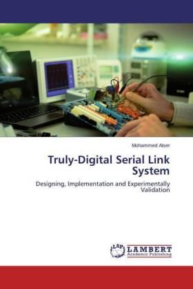 Alser |  Truly-Digital Serial Link System | Buch |  Sack Fachmedien