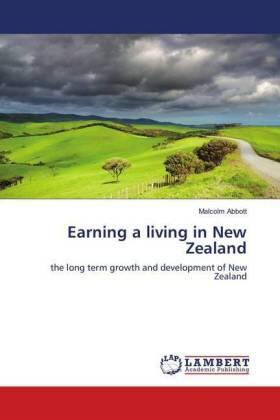 Abbott | Earning a living in New Zealand | Buch | 978-3-659-61199-5 | sack.de
