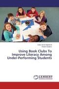 Alghamdi / Walters |  Using Book Clubs To Improve Literacy Among Under-Performing Students | Buch |  Sack Fachmedien