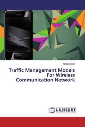 Singh |  Traffic Management Models For Wireless Communication Network | Buch |  Sack Fachmedien